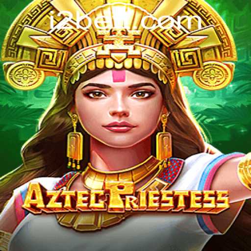 AztecPriestess: A Captivating Adventure Awaits