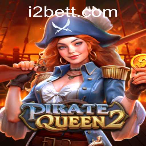 Explore the Adventures of PirateQueen2 and Dive into Exciting Online Gaming